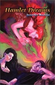 Cover of: Hamlet dreams by Jennifer Barlow