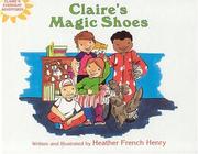 Cover of: Claire's Magic Shoes (Claire's Everyday Adventures)