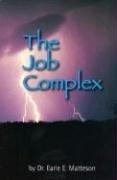 Cover of: The Job Complex by Earle E. Matteson