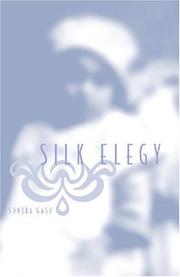 Cover of: Silk Elegy by Sondra Gash