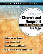 Cover of: Zondervan 2004 Church and Nonprofit Tax & Financial Guide: For 2003 Returns (Zondervan Church & Nonprofit Organization Tax & Financial Guide)