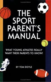 Cover of: The Sport Parent's Manual