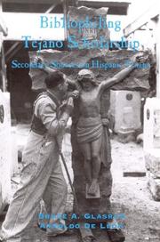 Cover of: Bibliophiling Tejano scholarship by Bruce A. Glasrud
