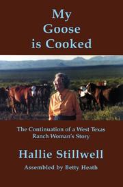 My goose is cooked by Hallie Stillwell, Betty Heath