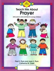 Cover of: Teach Me About Prayer by Paul S. Plum, Joan Ensor Plum, Catherine M. Odell