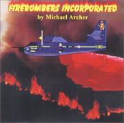 Firebombers Incorporated by Michael Archer undifferentiated