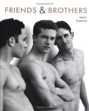 Cover of: Adam Raphael : Friends and Brothers