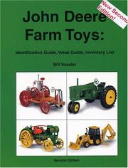 Cover of: John Deere Farm Toys: Identification Guide, Value Guide, Inventory List