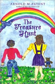 Front cover of The Treasure Hunt by Arnold M. Patent
