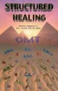 Cover of: Structured Healing