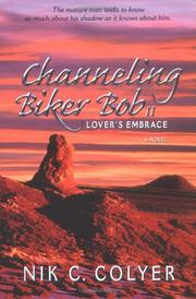 Cover of: Channeling Biker Bob II | Nik C. Colyer
