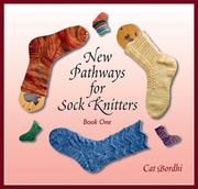 Cover of: New Pathways for Sock Knitters: Book One