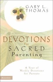 Cover of: Devotions for Sacred Parenting by Gary L. Thomas