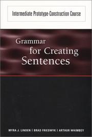 Cover of: Grammar for creating sentences: intermediate prototype-construction course