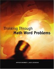 Cover of: Thinking Through Math Word Problems by Arthur Whimbey, Jack Lochhead
