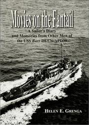 Cover of: Movies on the fantail: a sailor's diary and memories from other men of the USS Barr DE576/APD39