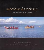 Cover of: Qayaqs & Canoes: Native Ways of Knowing