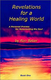 Cover of: Revelations for a Healing World, Book One