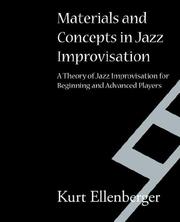 Cover of: Materials and Concepts in Jazz Improvisation by Kurt Johann Ellenberger