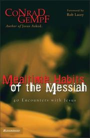 Cover of: Mealtime Habits of the Messiah | Conrad Gempf