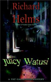 Cover of: Juicy Watusi (Pat Gallegher Mysteries) by Richard Helms