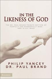 Cover of: In the likeness of God: the Dr. Paul Brand tribute edition of Fearfully and wonderfully made and In His image