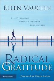 Cover of: Radical gratitude: discovering joy through everyday thankfulness