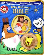 Cover of: Baby Blessings Bible by Alice Joyce Davidson