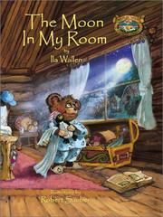 Cover of: The Moon in My Room (Willowbe Woods Campfire Stories)