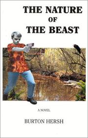 Cover of: The Nature of the Beast by Burton Hersh