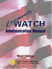 Cover of: Community Watch Administration Manual