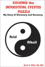 Cover of: Solving the Interstitial Cystitis Puzzle : My Story of Discovery and Recovery