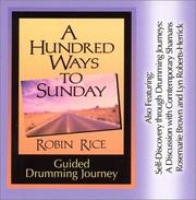 Cover of: A Hundred Ways to Sunday: Guided Drumming Journey [ABRIDGED]