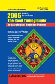 Cover of: The Good Timing Guide 2006: An Astrological Business Planner (Good Timing Guide: An Astrological Business Planne)