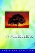 Cover of: The Answers: An Inspirational Journey of Poetry