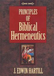 Cover of: Principles of Biblical Hermeneutics by J. Edwin Hartill