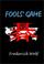 Cover of: Fools' Game