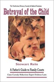 Betrayal of the Child by Stewart Rein
