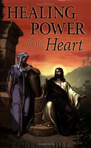 Cover of: Healing Power for the Heart | Robert Abel