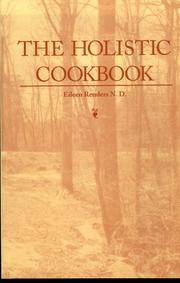 Cover of: The Holistic Cookbook by Eileen Renders