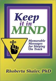 Cover of: Keep It In Mind by Rhoberta Shaler