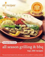 Cover of: Allrecipes tried & true all season grilling & BBQ: top 200 recipes