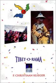 Cover of: Tibet-o-rama: self and other in a tale from the edge of Tibet