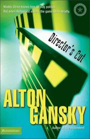 Cover of: Director's cut by Alton Gansky