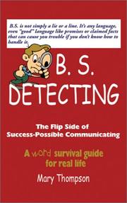 Cover of: B.S. Detecting; the Flip Side of Success-Possible Communicating