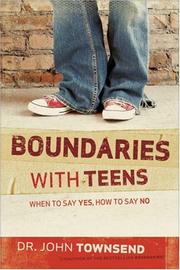 Boundaries with teens by John Sims Townsend