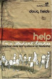 Help! I'm a Student Leader by Doug Fields