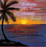 Cover of: Embracing His Presence, Renewing My Strength