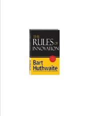 Cover of: The Rules of Innovation by Bart Huthwaite