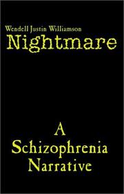 Cover of: Nightmare: A Schizophrenia Narrative
